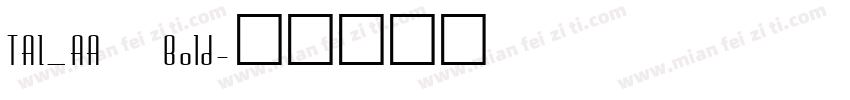 TAI_AA Bold字体转换